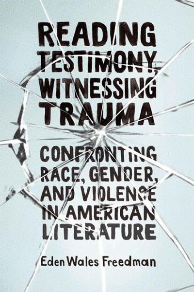 Reading Testimony, Witnessing Trauma cover
