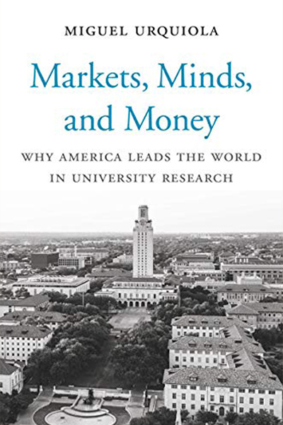 Markets, Minds, and Money: Why America Leads the World in University Research cover