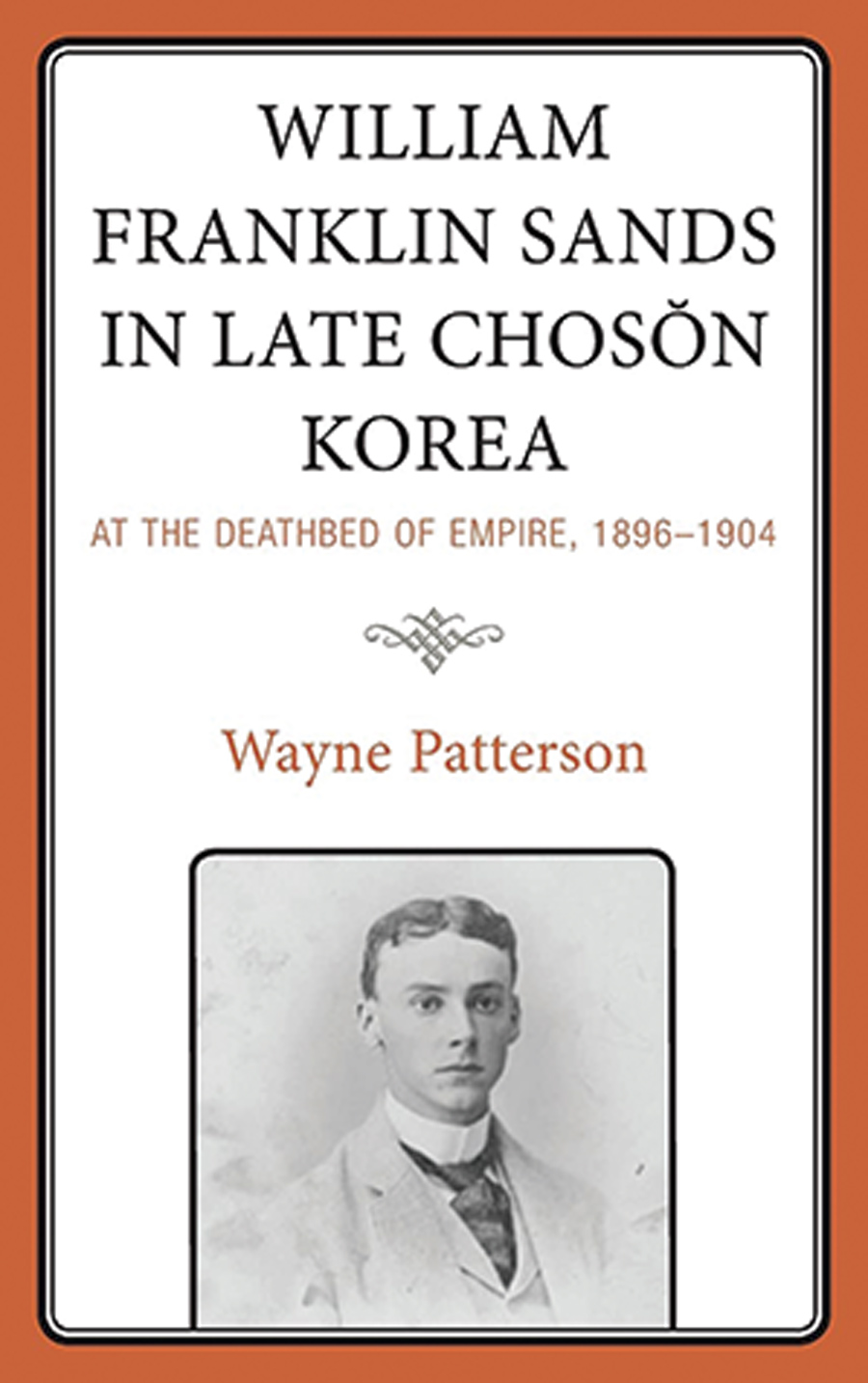 Cover of “William Franklin Sands in Late Choson Korea”