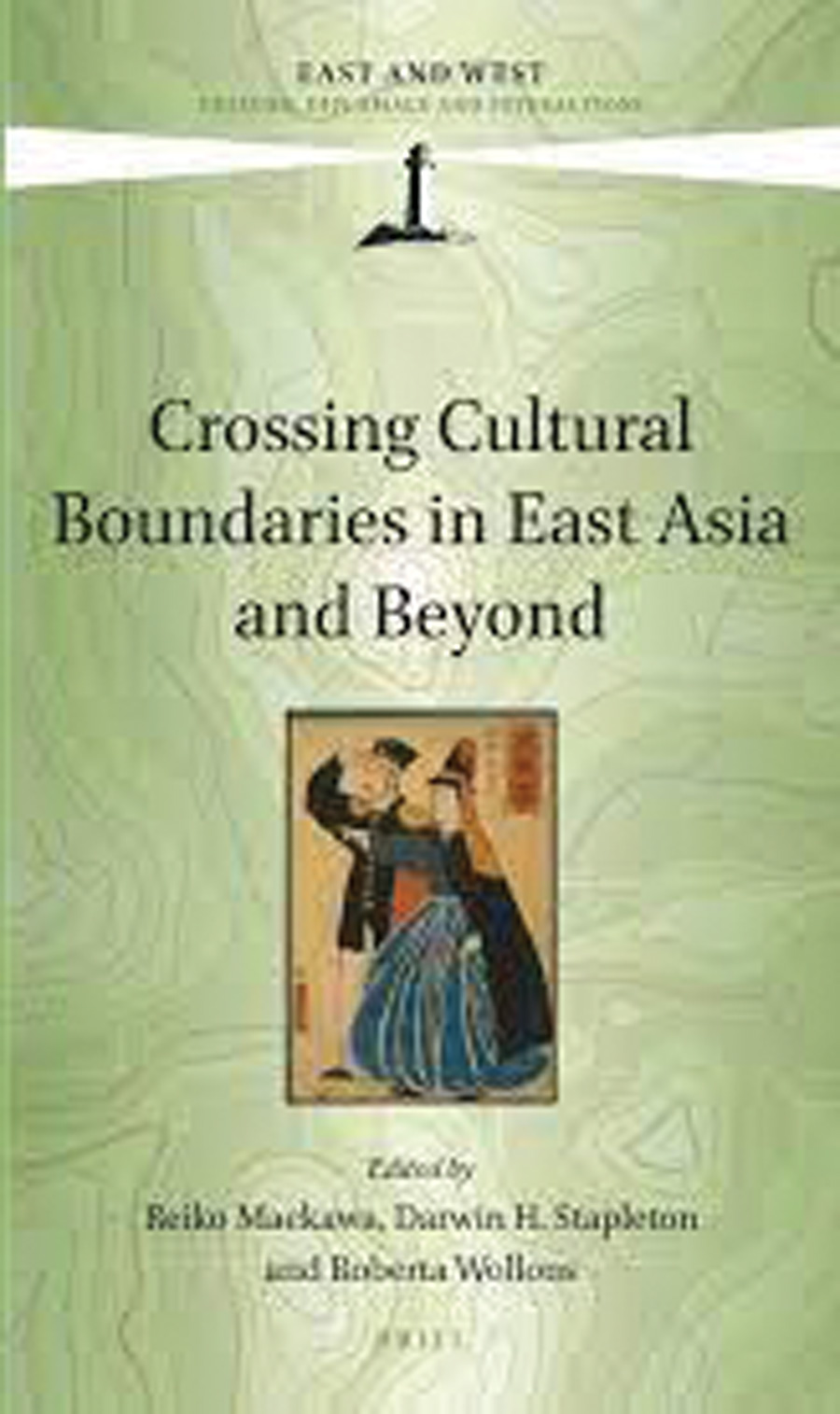 Cover of “Crossing Cultural Boundaries in East Asia and Beyond”