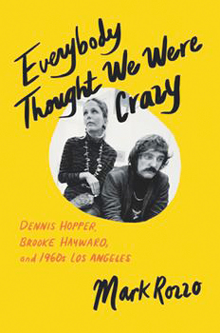 Everybody Thought We Were Crazy Book Cover