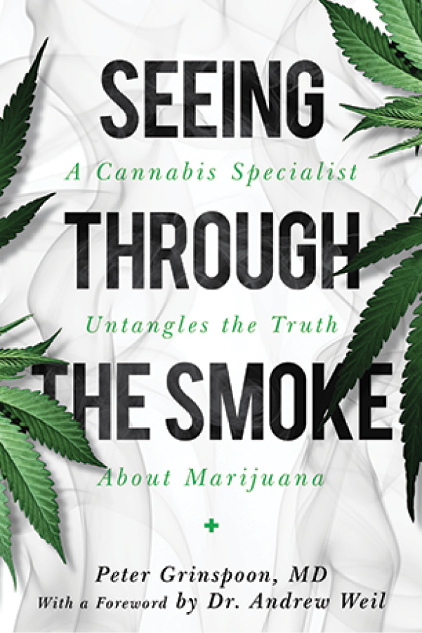 Seeing Through the Smoke: A Cannabis Specialist Untangles the Truth About Marijuana cover