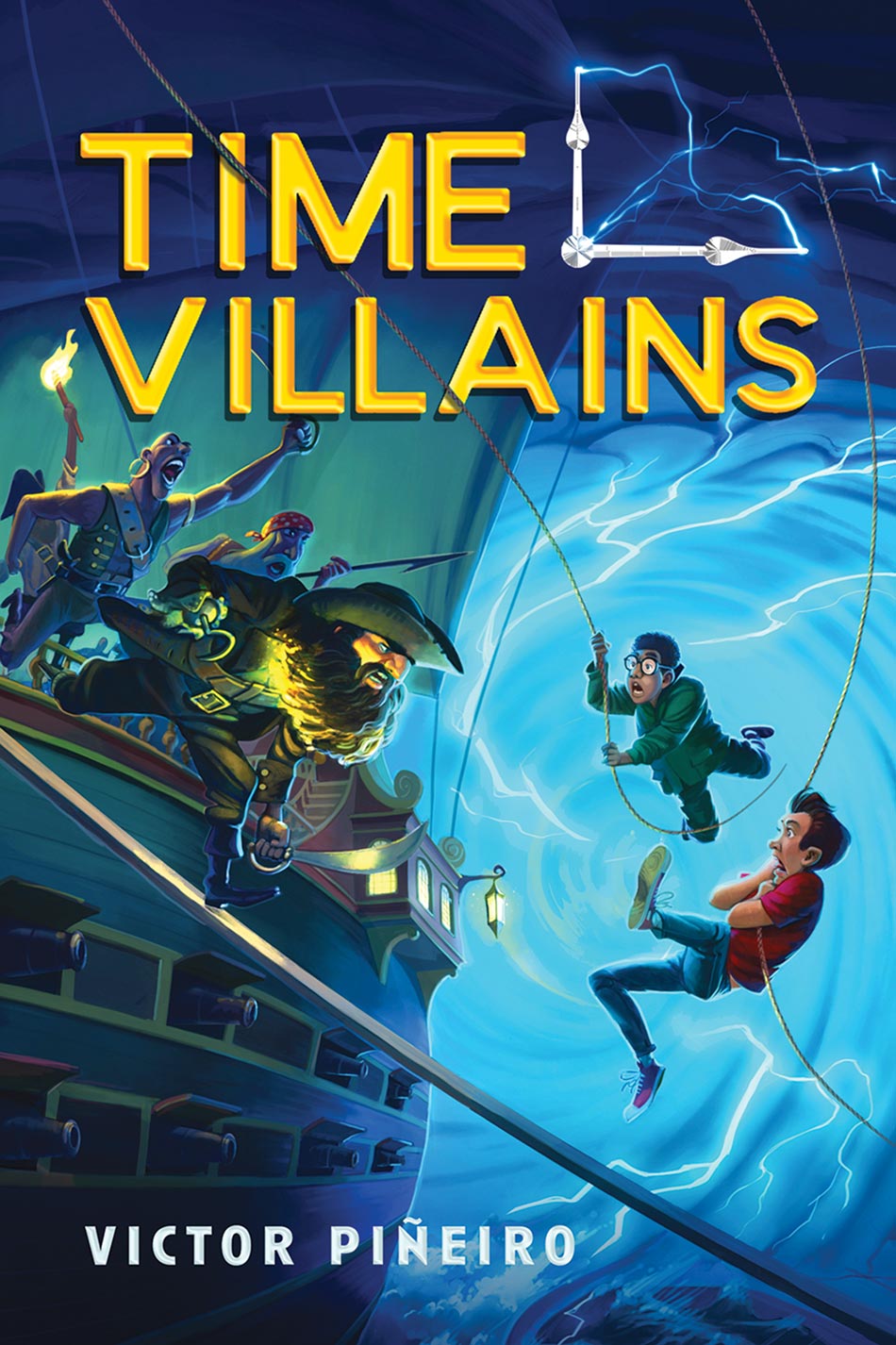 The cover of Piñeiro's Time Villains features two kids using ropes to swing themselves towards a ship, filled with ferocious pirates, against a swirling blue background.