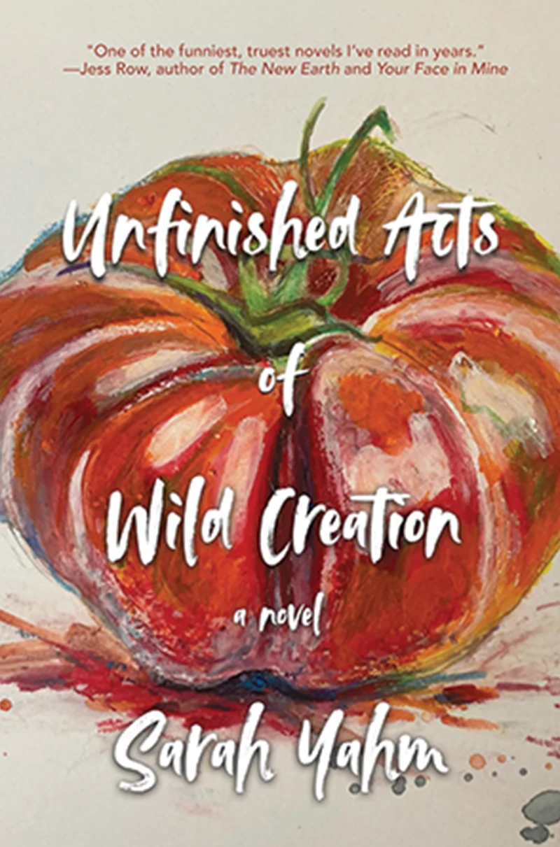 Cover of Unfinished Acts of Wild Creation